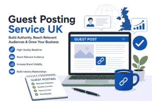 Guest Posting Service UK